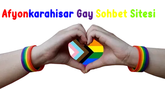 Afyonkarahisar Gay Sohbet Seks Chat