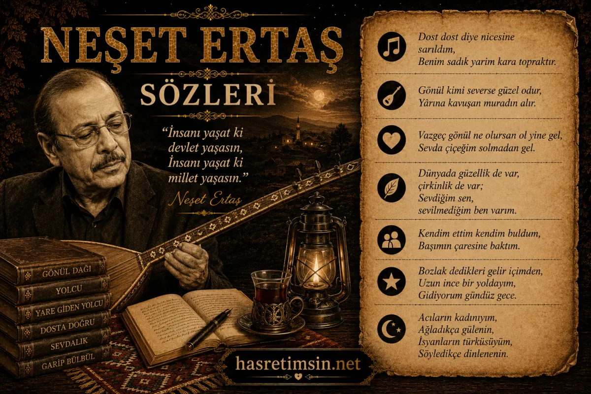 Neşet Ertaş Sözleri