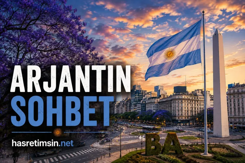 Arjantin Sohbet – Tango'nun, Futbolun ve Güney Amerika'nın Kalbi - Hasretimsin