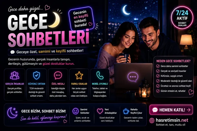 Gece Sohbetleri – Yıldızların Altında Samimi Muhabbetler - Hasretimsin