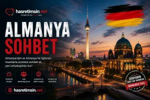 Almanya Sohbet – Avrupa'nın Kalbi Almanya'nın Renkli Sohbet Odaları