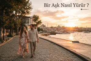 Bir Aşk Nasıl Yürür? İlişkiyi Uzun Vadeli ve Mutlu Kılmanın 50 Yolu