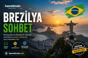 Brezilya Sohbet – Samba, Futbol ve Karnavalın Büyüleyici Ülkesi - Sohbet Yazısı