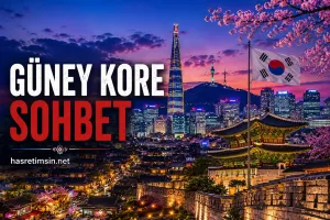 Güney Kore Sohbet – K-Pop'un, Teknolojinin ve Geleneğin Büyüleyici Ülkesi - Benzer Yazı