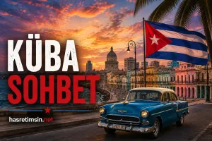 Küba Sohbet – Rumba'nın, Puro'nun ve Devrimin Efsanevi Adası