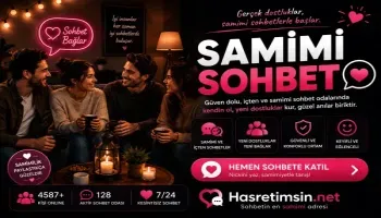 Samimi Sohbet – İçten Paylaşımlar