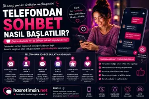 Telefondan Sohbet Nasil Baslatilir? – Yeni Insanlarla Iletisim Kurmanin 10 Altin Kurali