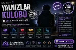 Yalnızlar Kulübü Çet Sohbet Kanalları – Yalnız Değilsin, Burası Senin Yerin!