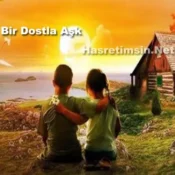 Bir Dostla Aşk