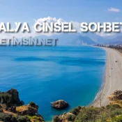 Antalya Cinsel Sohbet