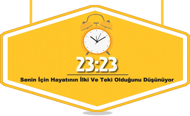 23 23 saat anlamı