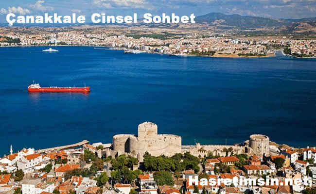 Çanakkale Cinsel Sohbet