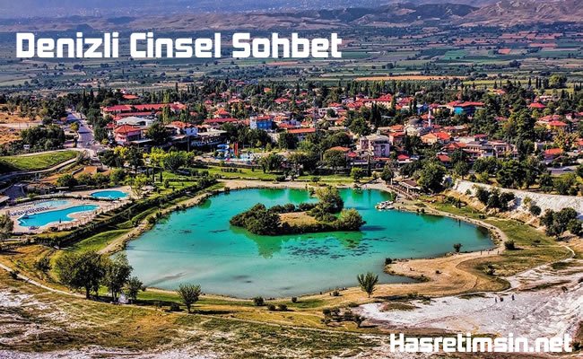 Denizli Cinsel Sohbet