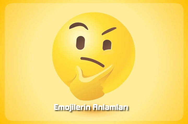 Emojilerin Anlamları